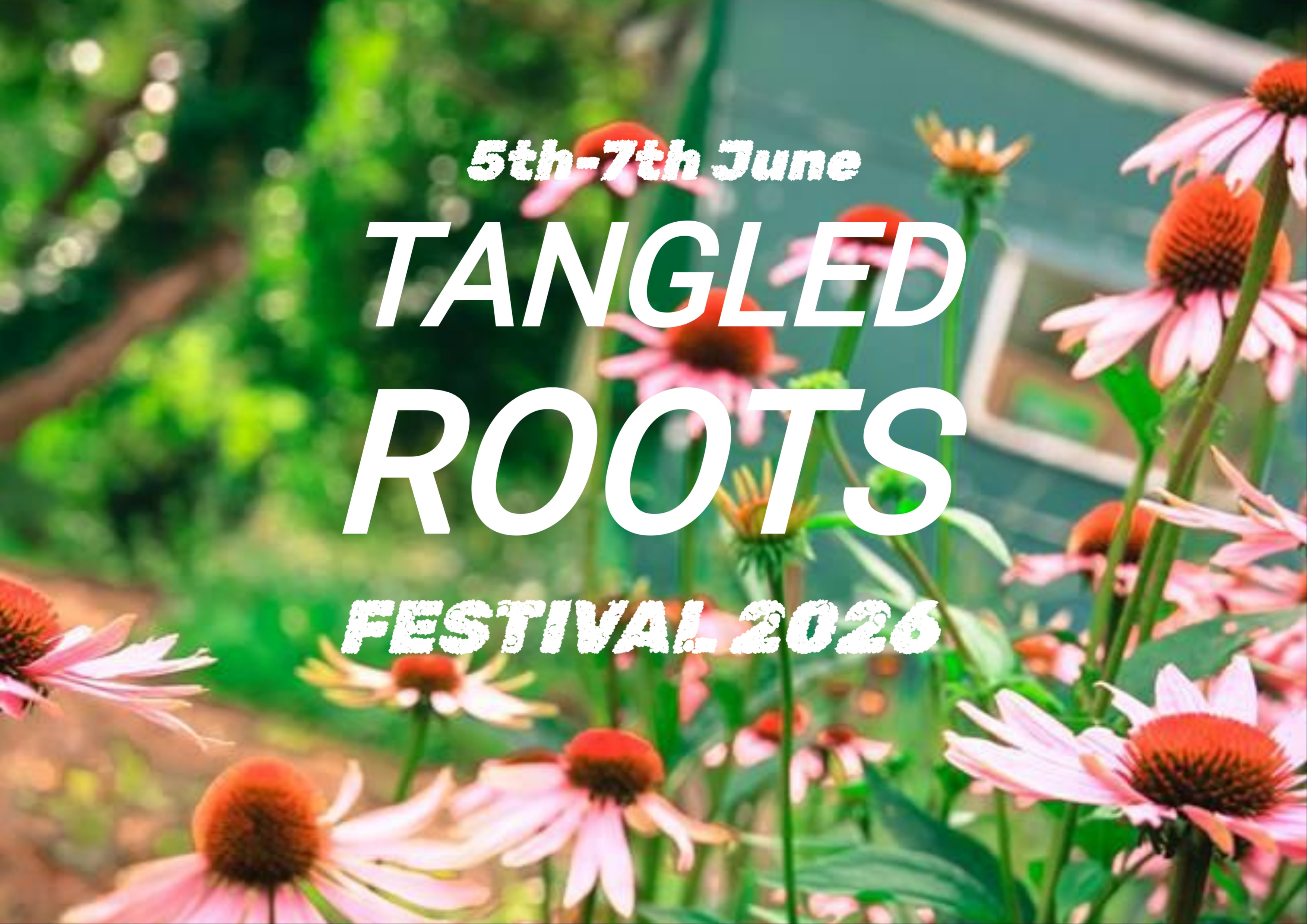 Tangled Roots Festival 2026